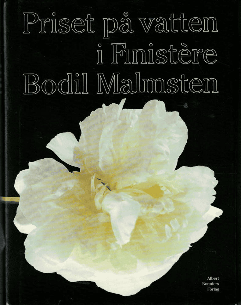 Bodil Malmsten : Priset på vatten i Finistère