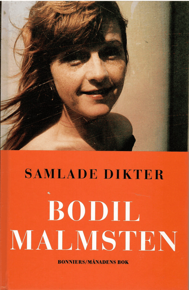 Bodil Malmsten : Samlade dikter