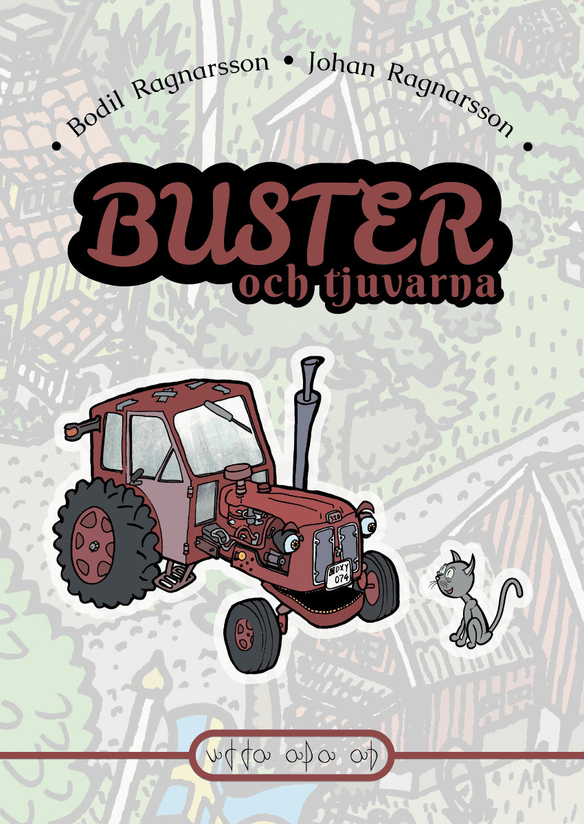 Bodil Ragnarsson : Buster och tjuvarna
