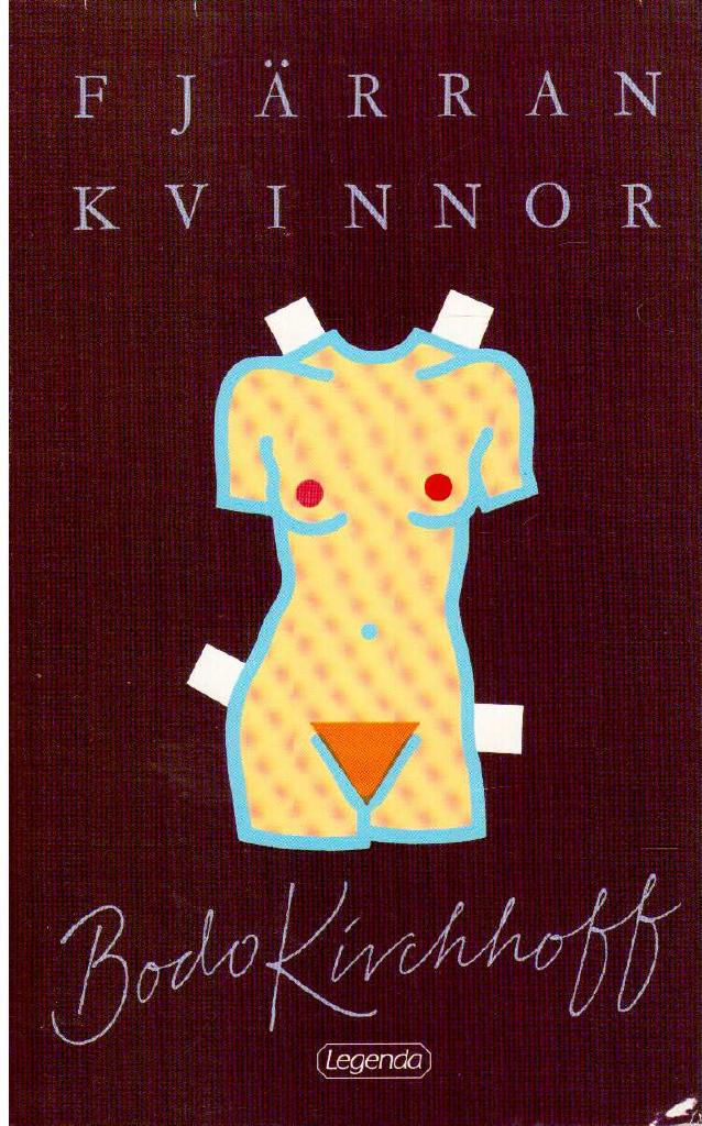 Bodo Kirchhoff : Fjärran kvinnor