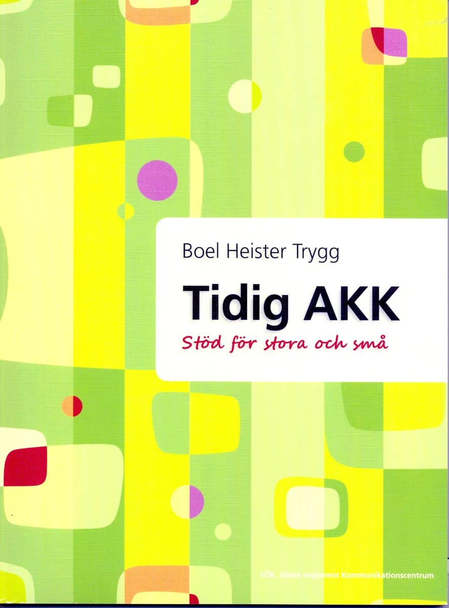 Boel Heister Trygg : Tidig AKK