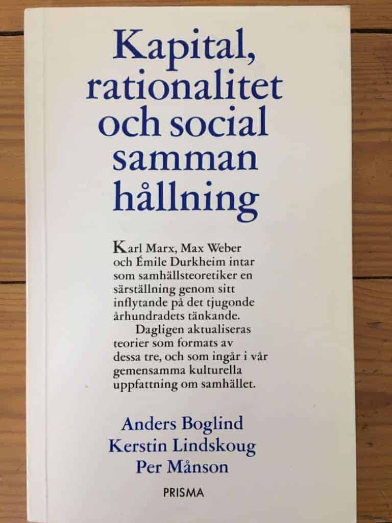 Boglind, Anders ; Lindskoug, Kerstin ; Månson, Per : Kapital, rationalitet och social sammanhållning