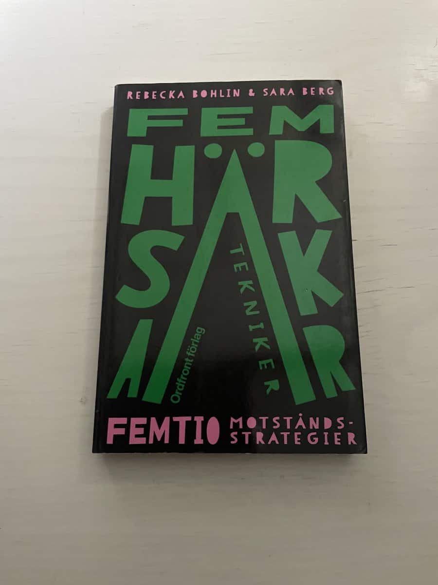 Bohlin, Rebecka, Berg, Sara : Fem härskartekniker