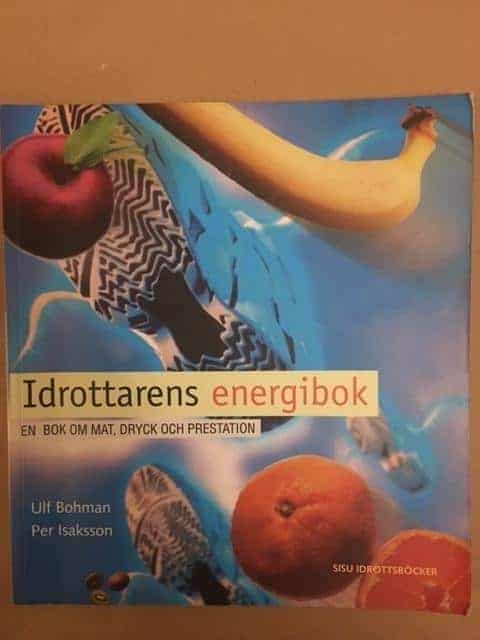 Bohman, Ulf ; Isaksson, Per : Idrottarens energibok