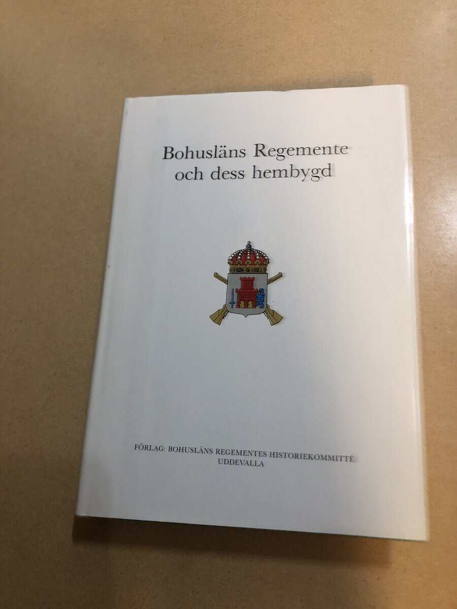 Bohusläns Regemente och dess hembygd