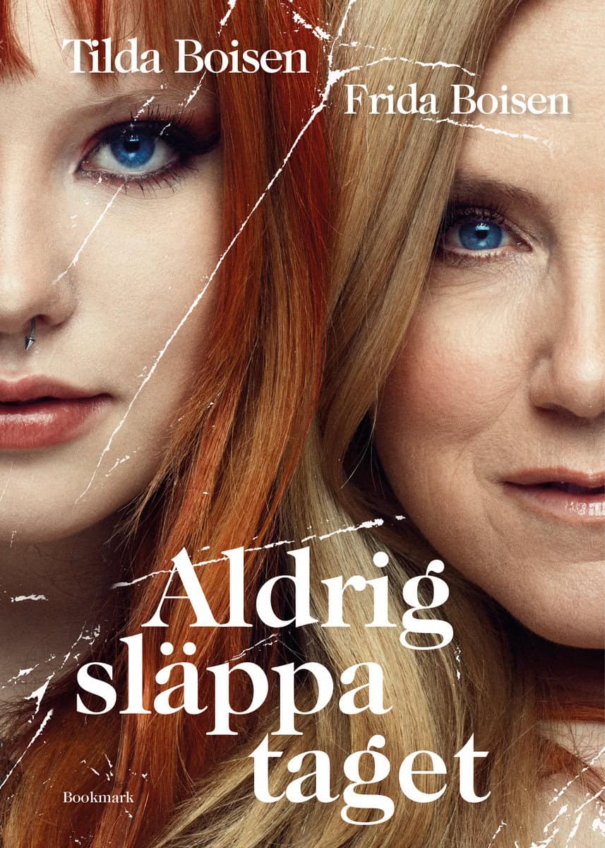 Boisen, Tilda ; Boisen, Frida : Aldrig släppa taget