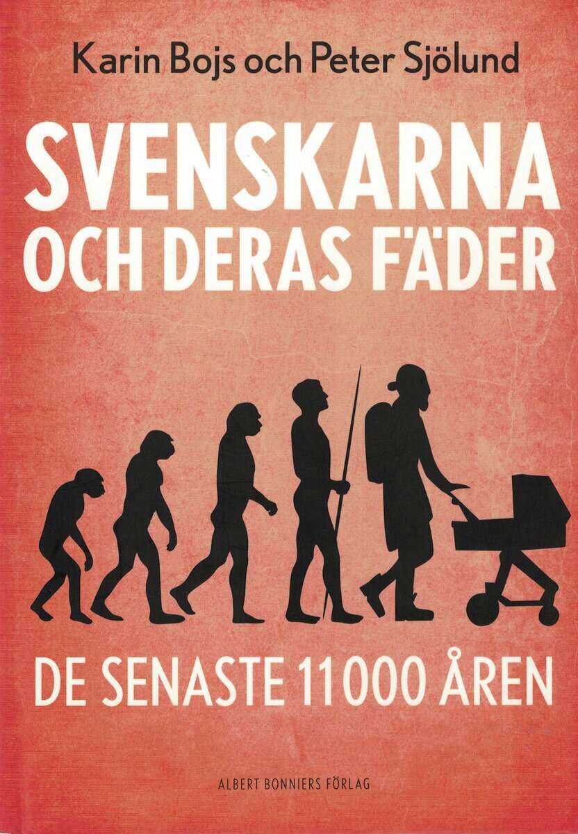 Bojs, Karin ; Sjölund, Peter : Svenskarna och deras fäder
