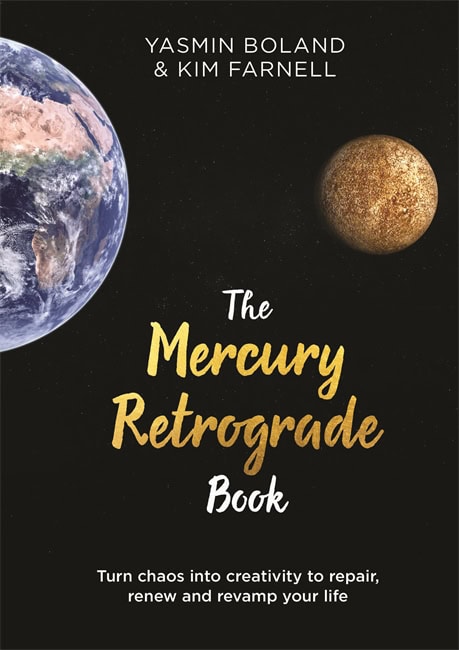 Boland, Yasmin ; Farnell, Kim : The Mercury Retrograde Book