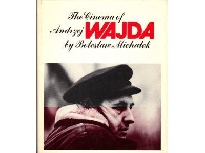 Boleslaw Michatek : The Cinema of Andrzej Wajda