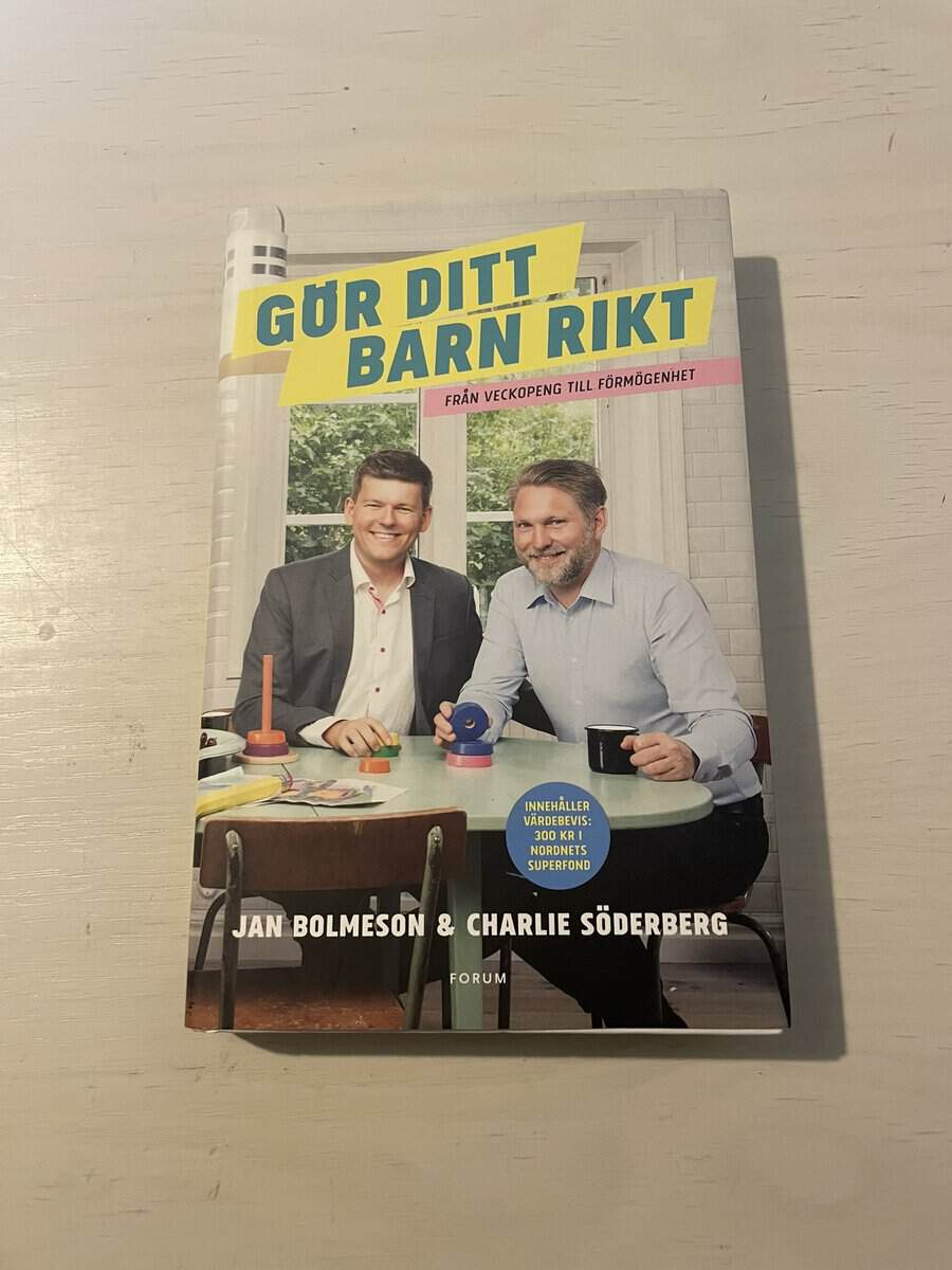 Bolmeson, Jan, Söderberg, Charlie : Gör ditt barn rikt