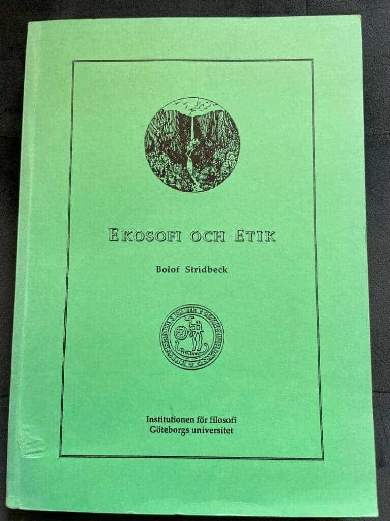 Bolof Stridbeck : Ekosofi och etik