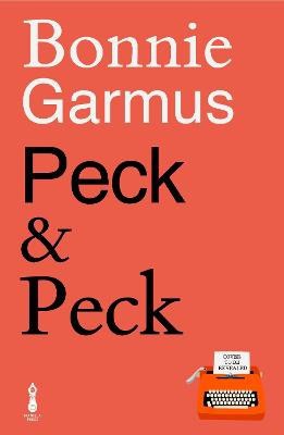 Bonnie Garmus : Peck & Peck