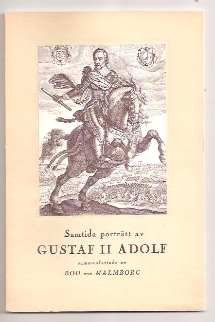 Boo von. Malmborg : Samtida porträtt av Gustaf II Adolf