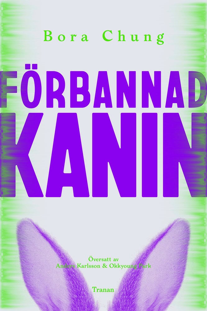 Bora Chung : Förbannad kanin