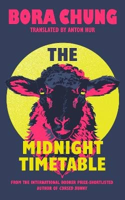 Bora Chung : The Midnight Timetable