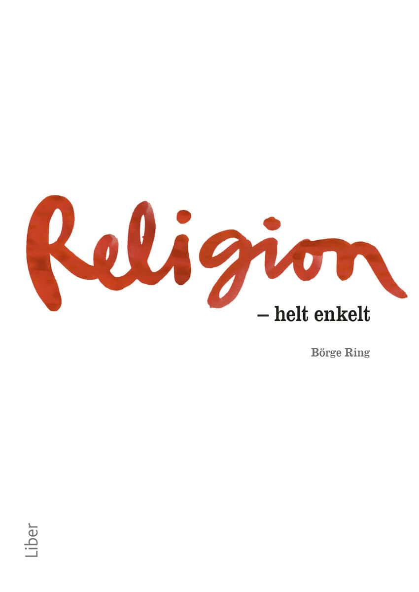 Börge Ring : Religion : helt enkelt