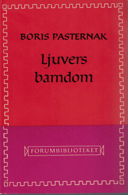 Boris Pasternak : Ljuvers barndom