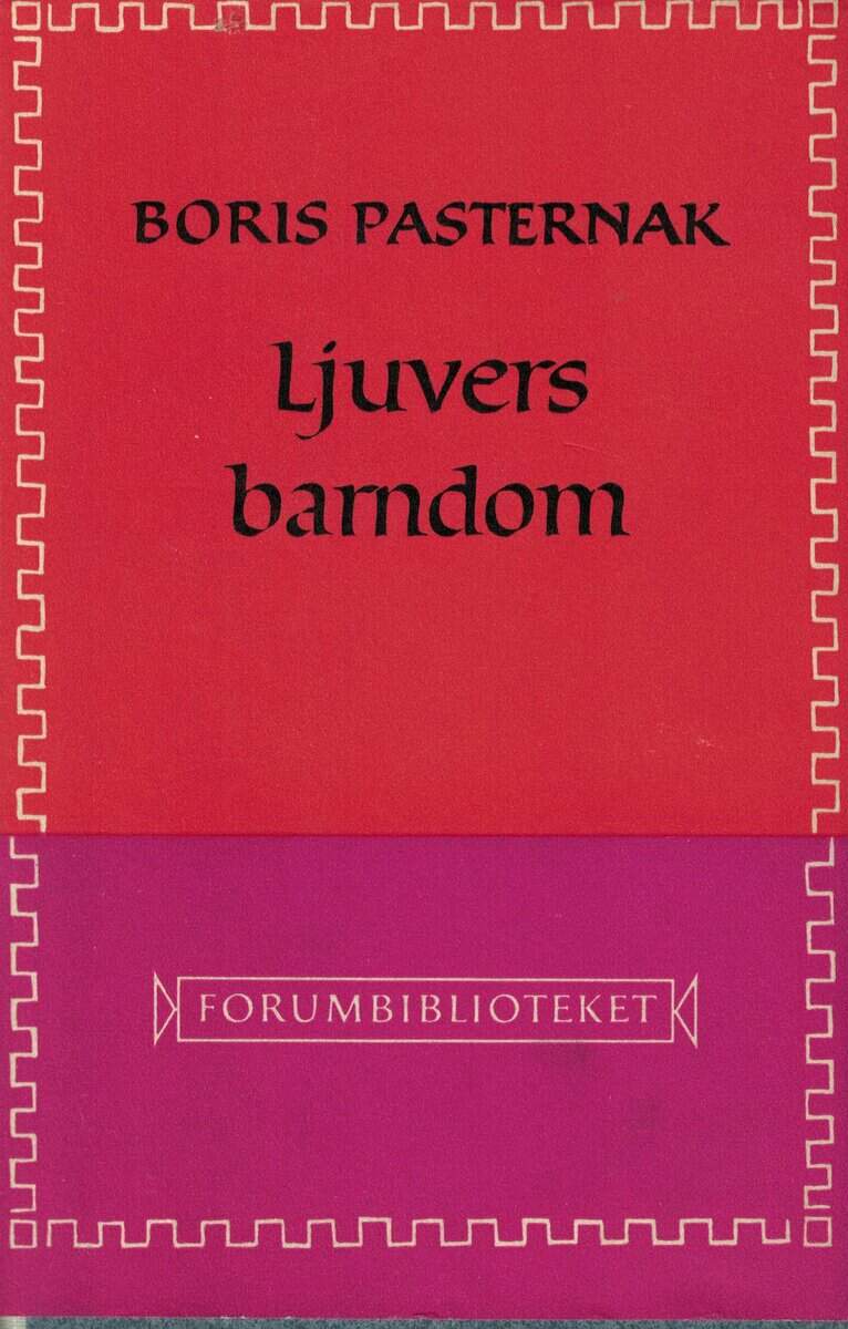 Boris Pasternak : Ljuvers barndom