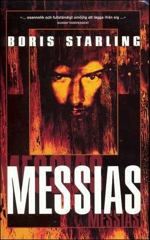 Boris Starling : Messias
