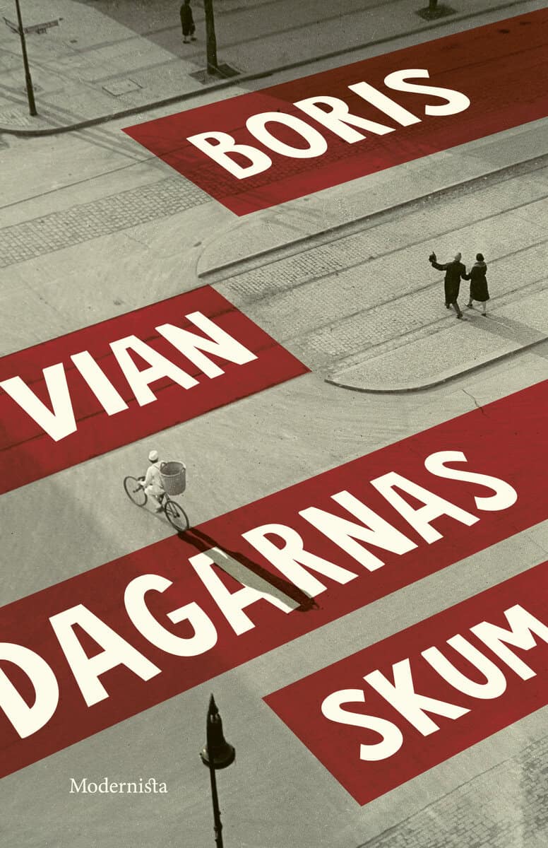 Boris Vian : Dagarnas skum