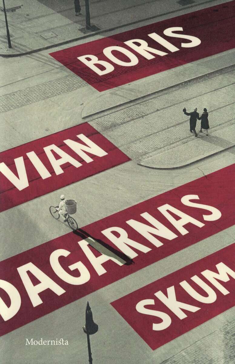 Boris Vian : Dagarnas skum