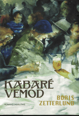 Boris Zetterlund : Kabaré vemod