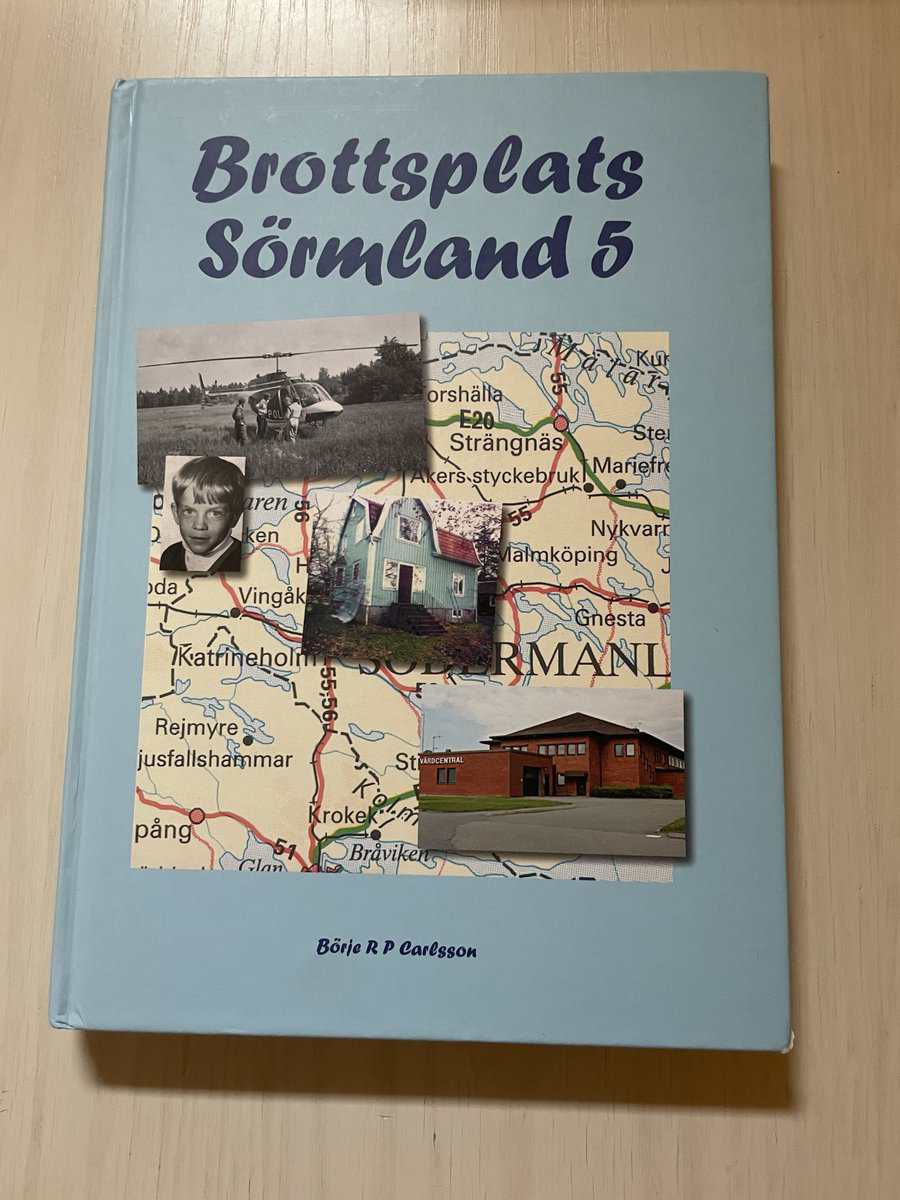 Börje Carlsson : Brottsplats Sörmland 5