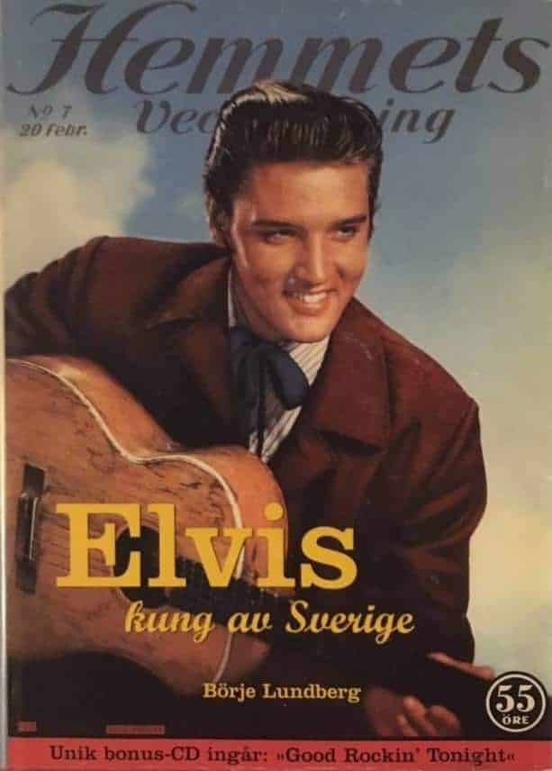 Börje Lundberg : Elvis - kung av Sverige