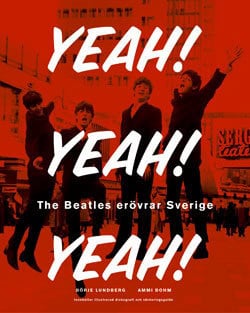 Börje Lundberg : Yeah! Yeah! Yeah!