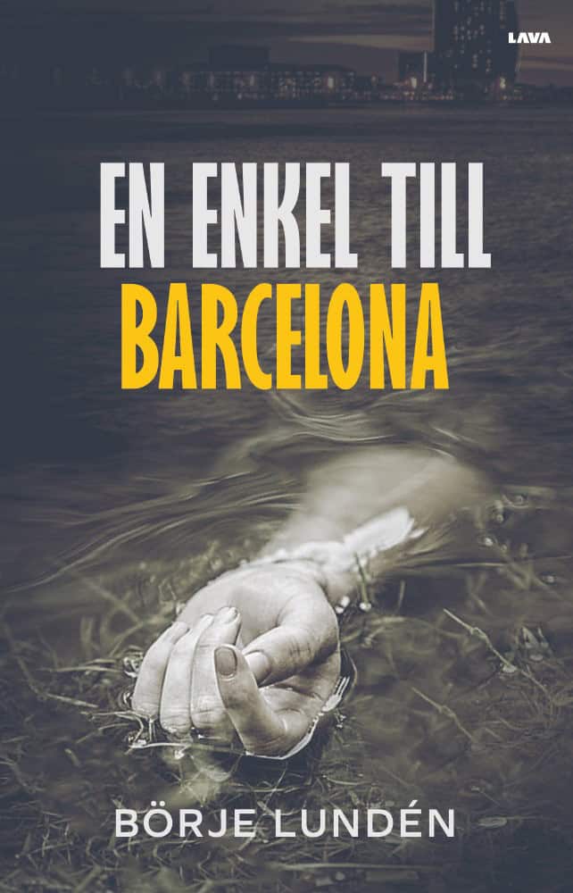 Börje Lundén : En enkel till Barcelona