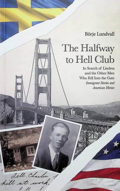 Börje Lundvall : The Halfway to Hell Club, In surge of Lindros and the Other Men Who Fell Into the Gate