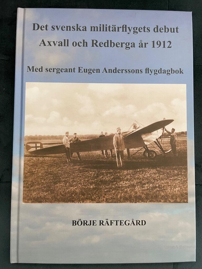 Börje Räftegård : Det svenska militärflygets debut