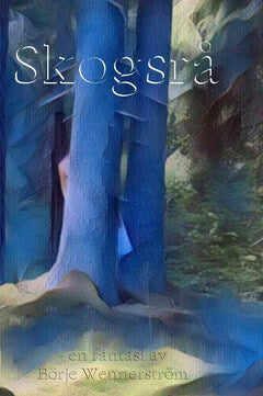 Börje Wennerström : Skogsrå