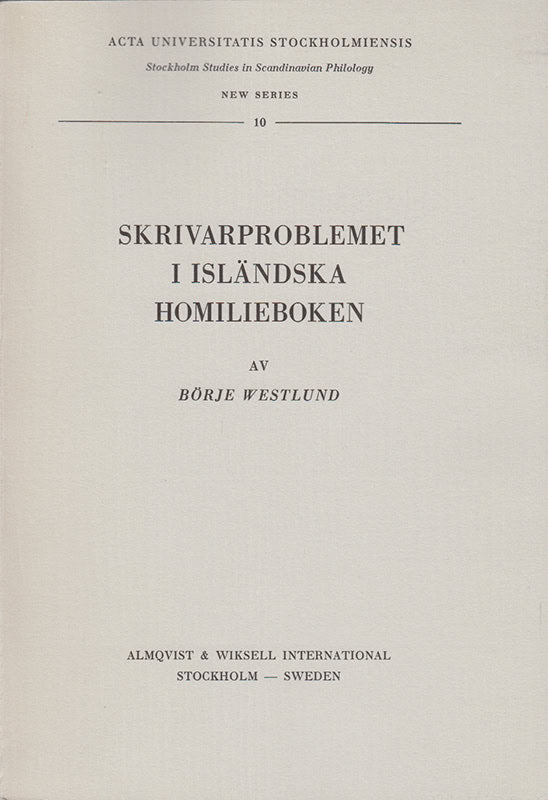 Börje Westlund : Skrivarproblemet i Isländska homilieboken