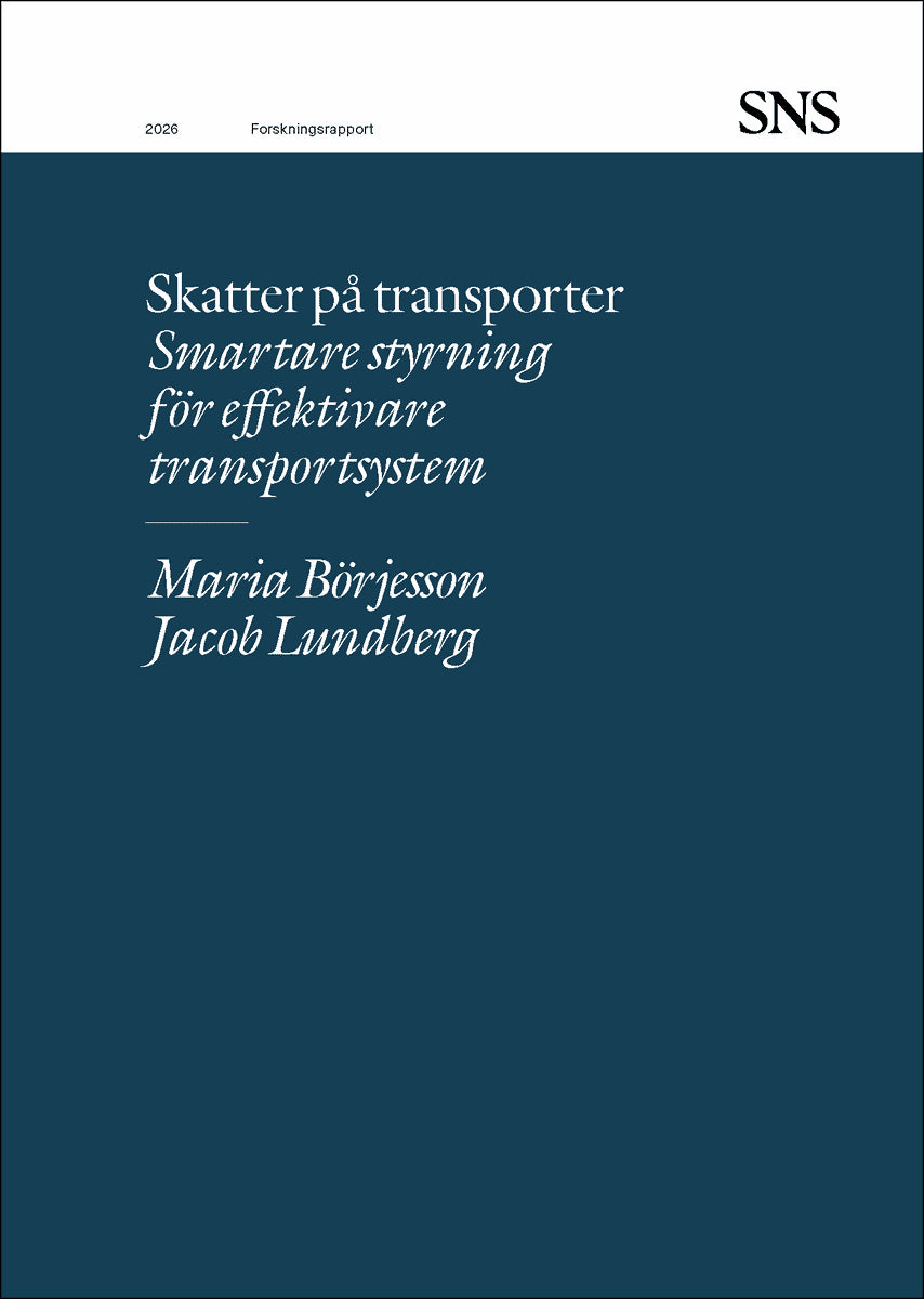 Börjesson, Maria ; Lundberg, Jacob : Skatter på transporter