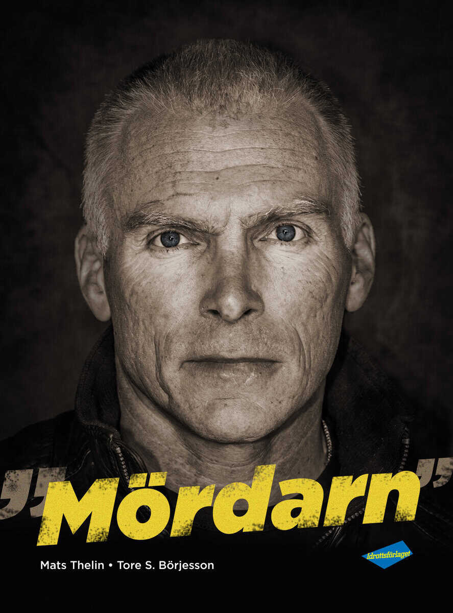 Börjesson, Tore S. ; Thelin, Mats : Mördarn : Mats Thelin