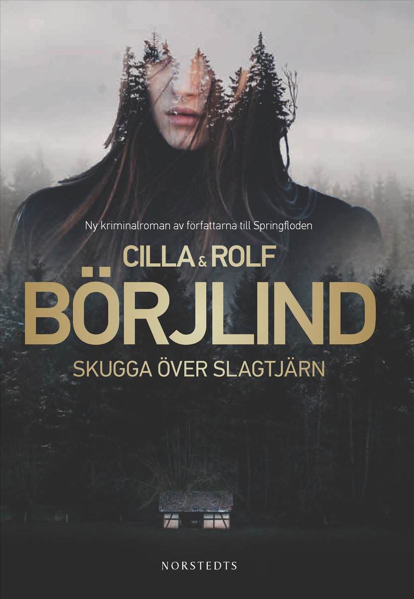 Börjlind, Cilla ; Börjlind, Rolf : Skugga över Slagtjärn