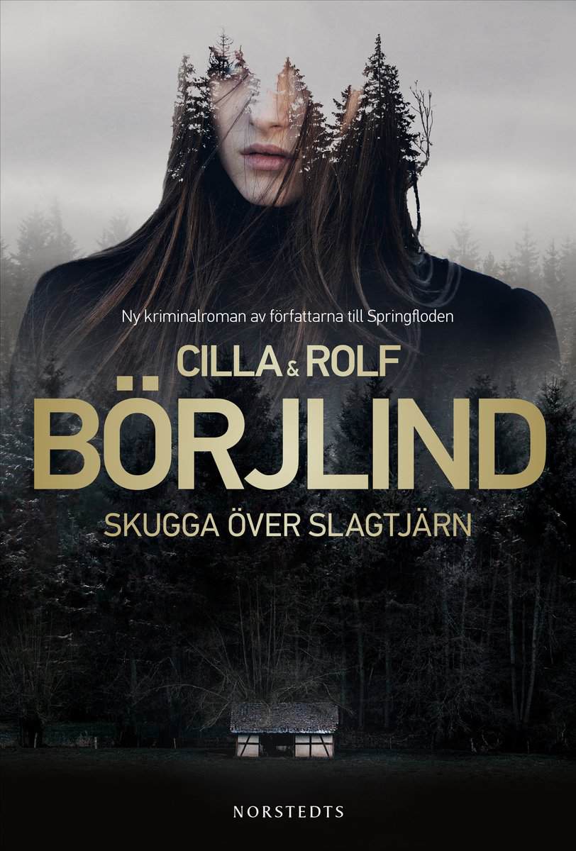 Börjlind, Cilla ; Börjlind, Rolf : Skugga över Slagtjärn