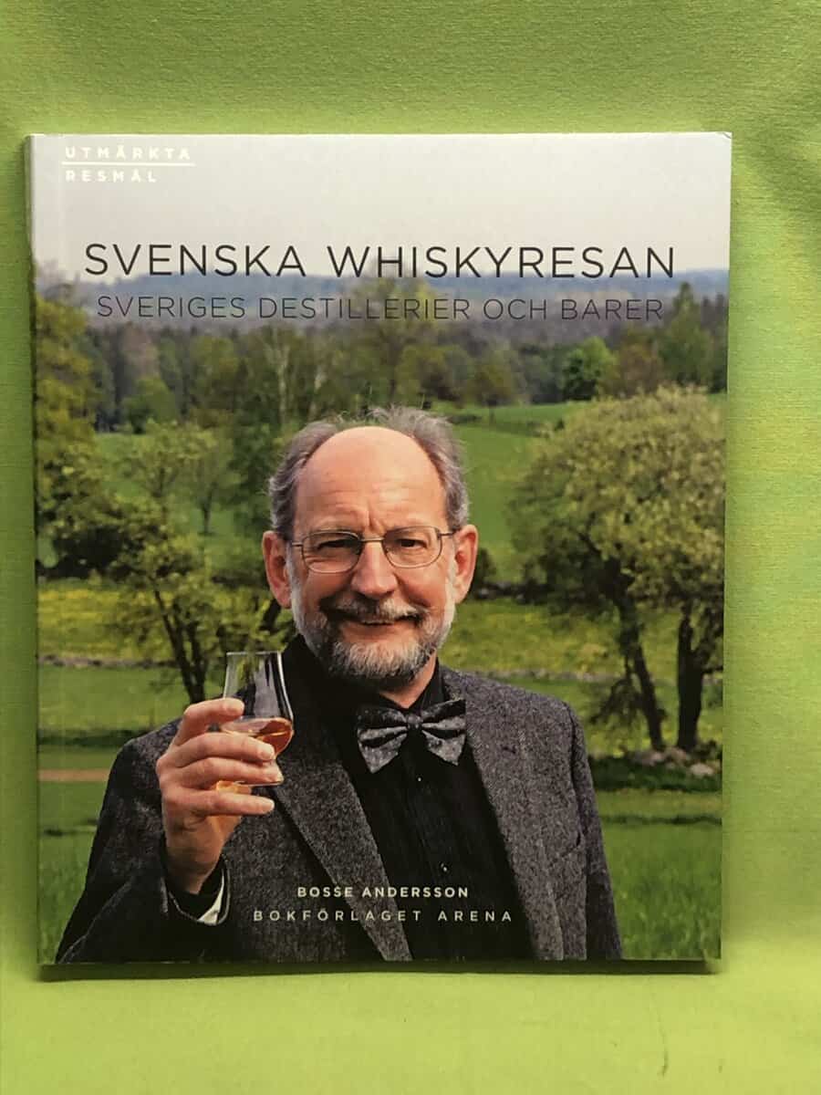 Bosse Andersson : Svenska whiskyresan