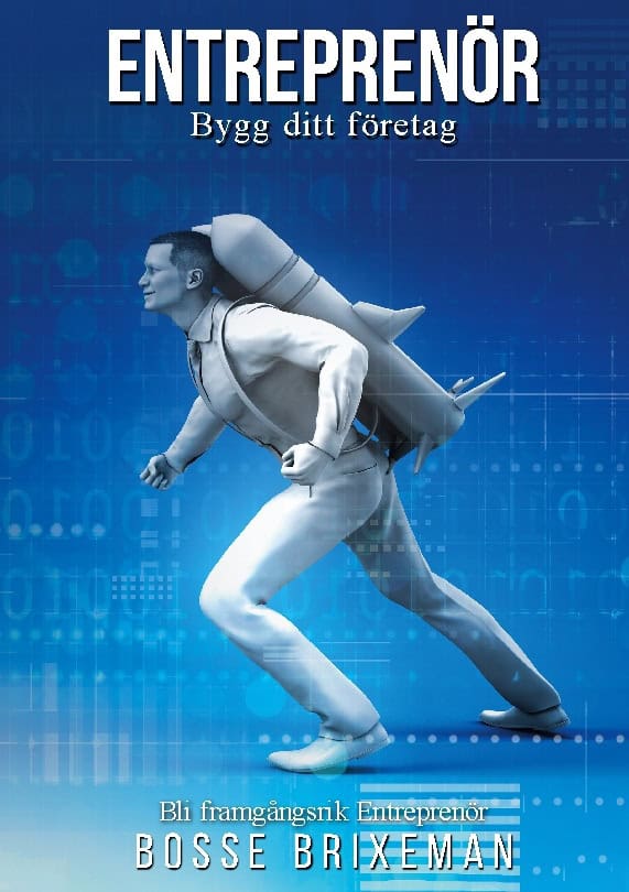 Bosse Brixeman : Bli framgångsrik entreprenör