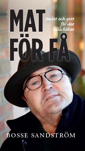 Bosse Sandström : Mat för få