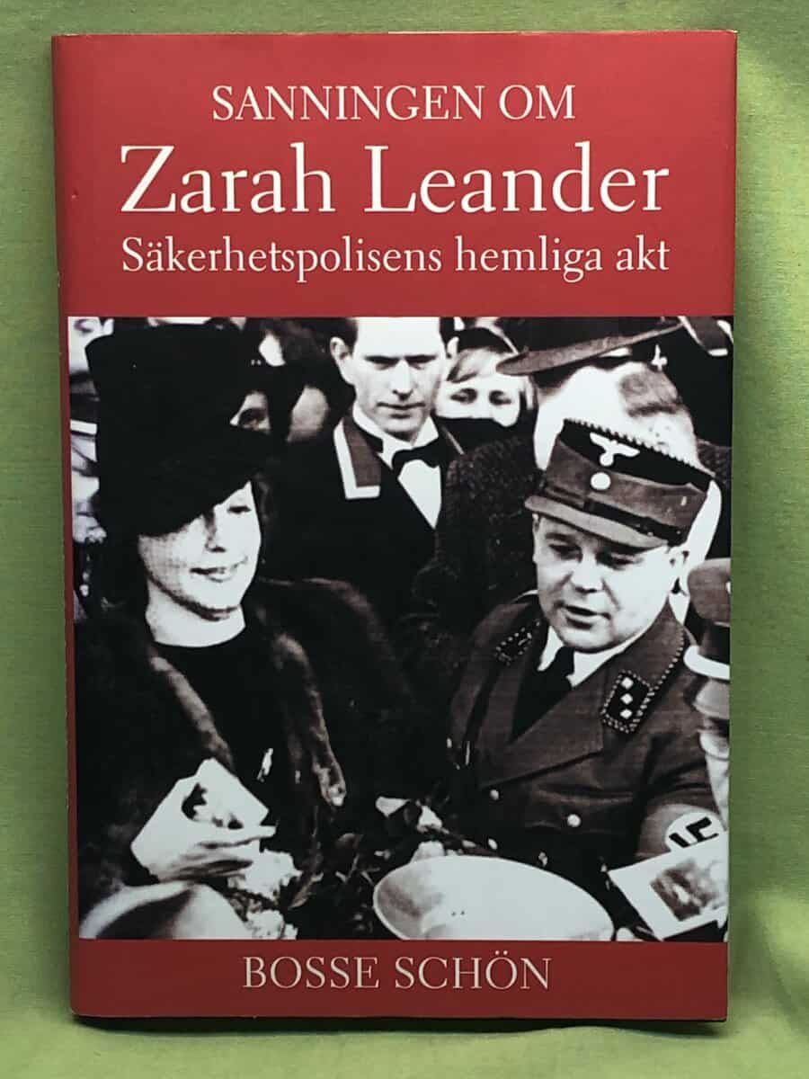 Bosse Schön : Sanningen om Zarah Leander