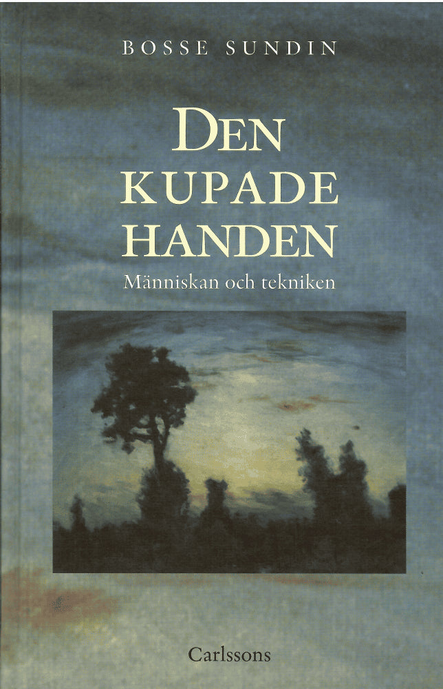 Bosse Sundin : Den kupade handen