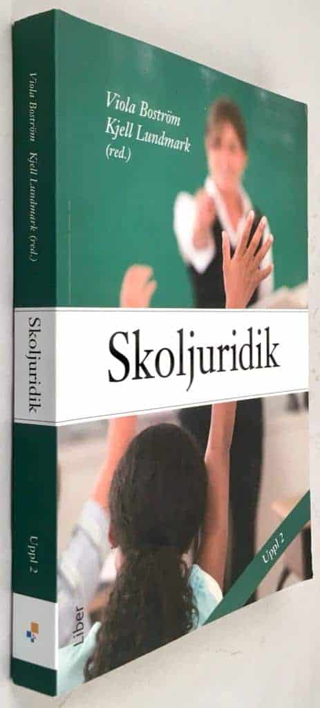 Boström, Viola ; Lundmark, Kjell : Skoljuridik