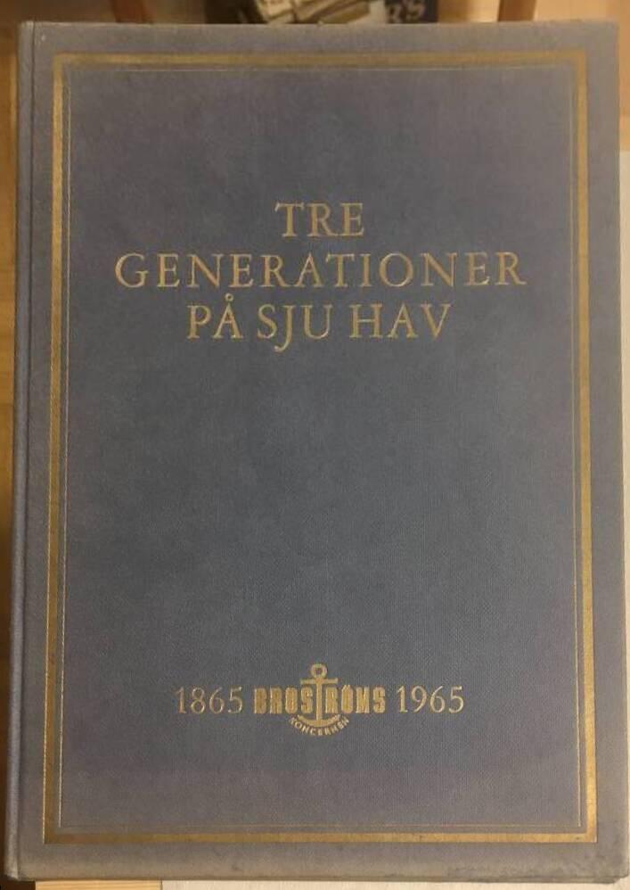 Boströms - Tre generationer på sju hav