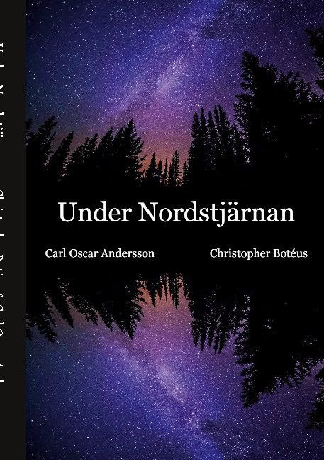 Botéus, Christopher ; Andersson, Carl Oscar : Under Nordstjärnan