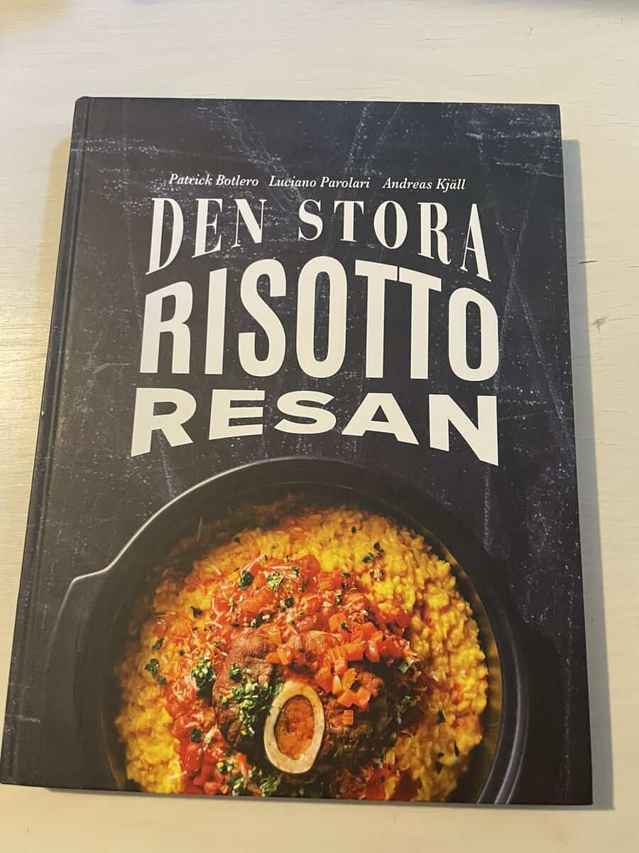 Botlero, Patrick Risotto, Parolari, Luciano, Kjäll, Andreas : Den stora risottoresan