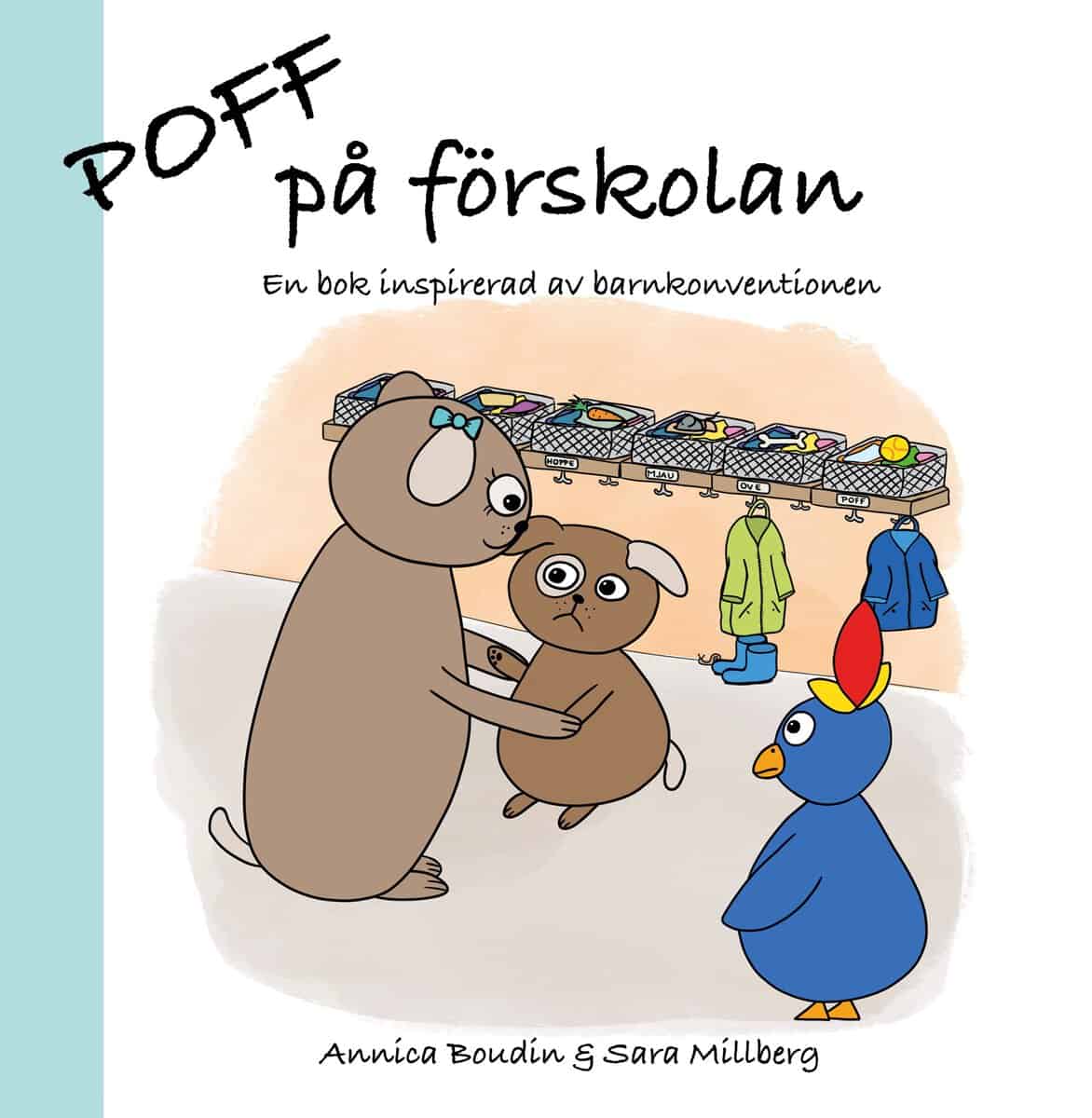 Boudin, Annica ; Millberg, Sara : Poff på förskolan