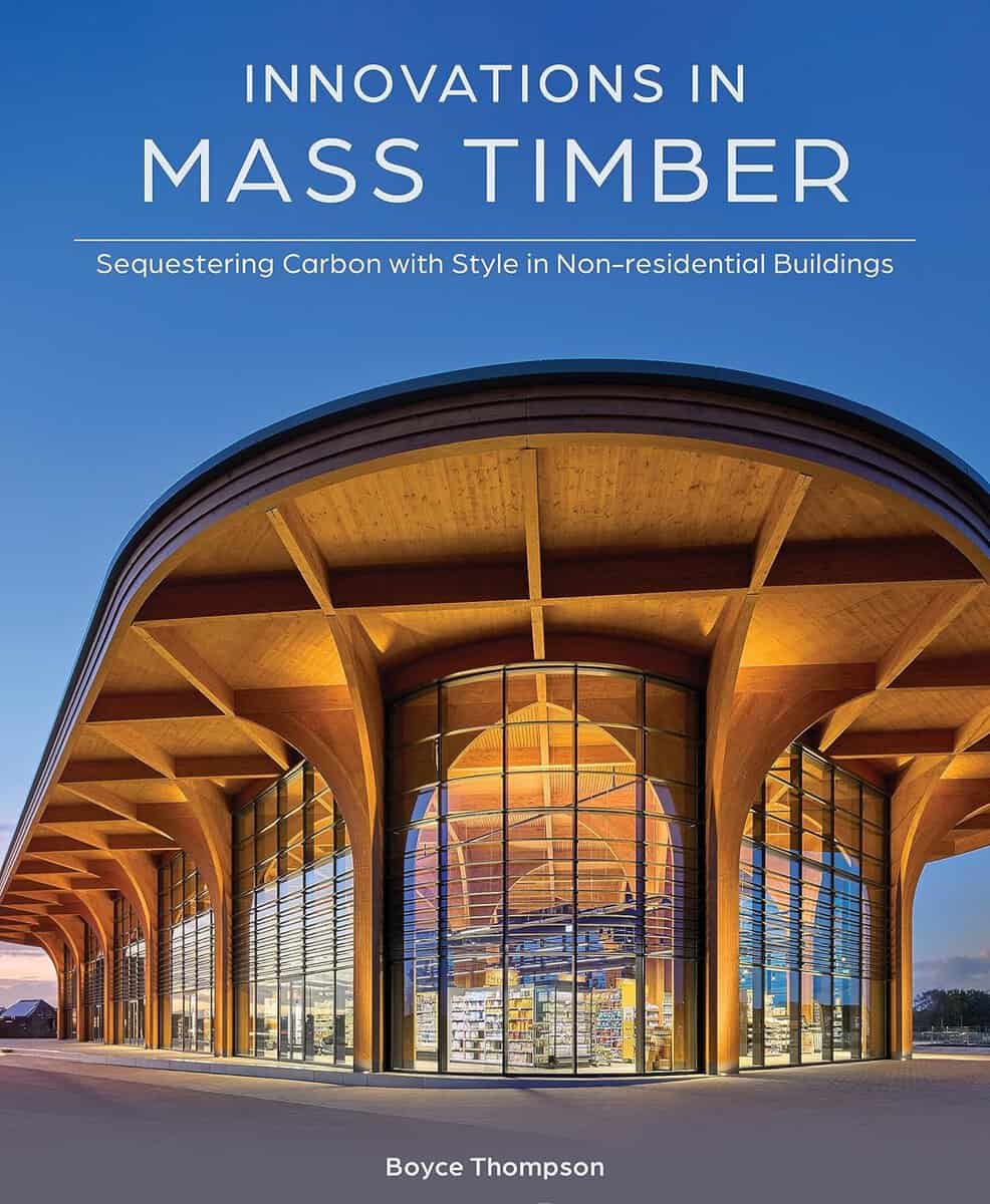 Boyce Thompson : Innovations in Mass Timber