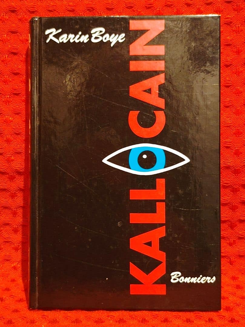 Boye, Karin, 1900-1941 : Kallocain